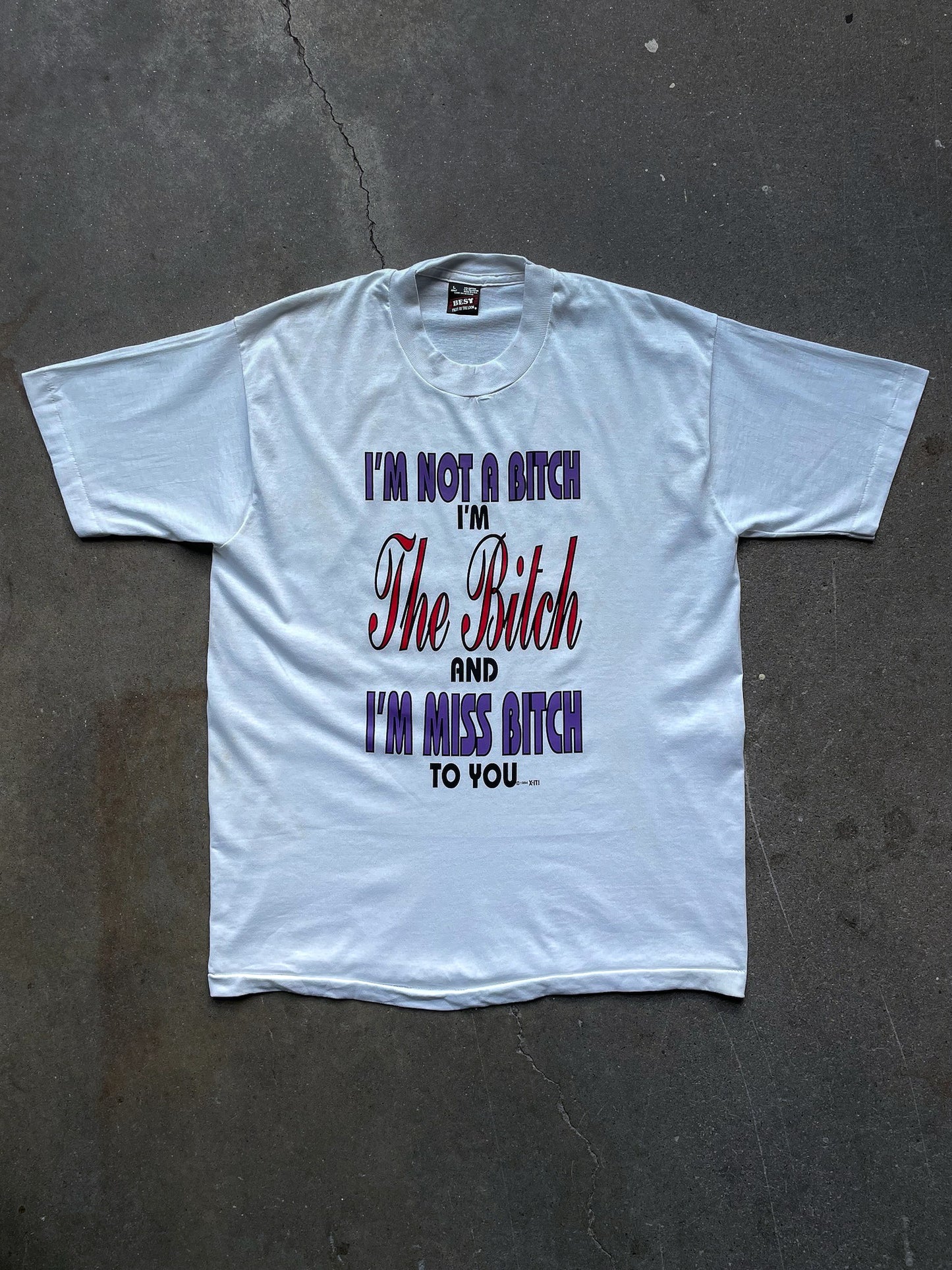 90's I’m The Bitch T-Shirt—[M/L]