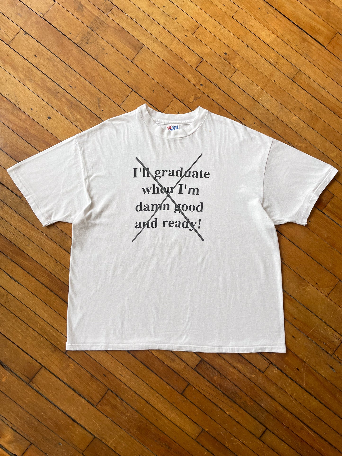 "I'll Graduate When I'm Ready" T-Shirt [XL]